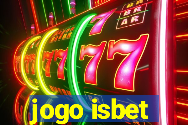 jogo isbet