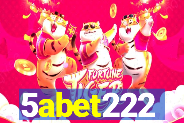 5abet222