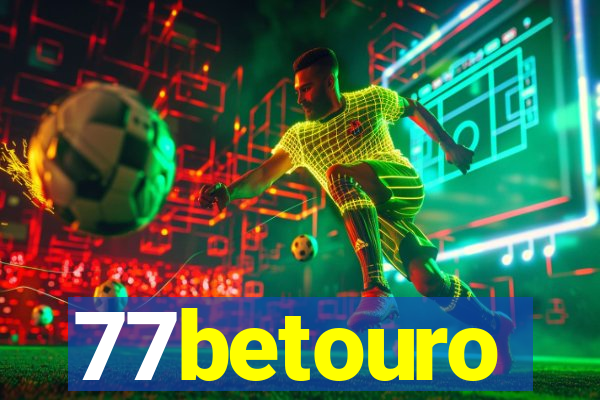 77betouro