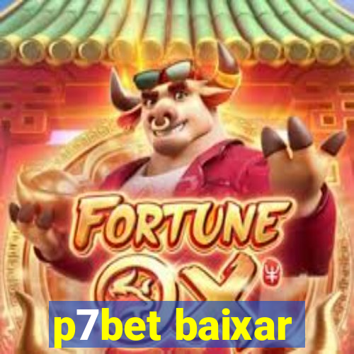 p7bet baixar