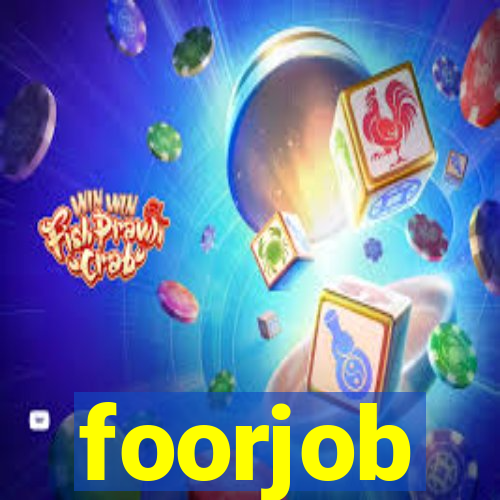 foorjob