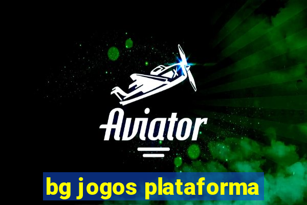 bg jogos plataforma