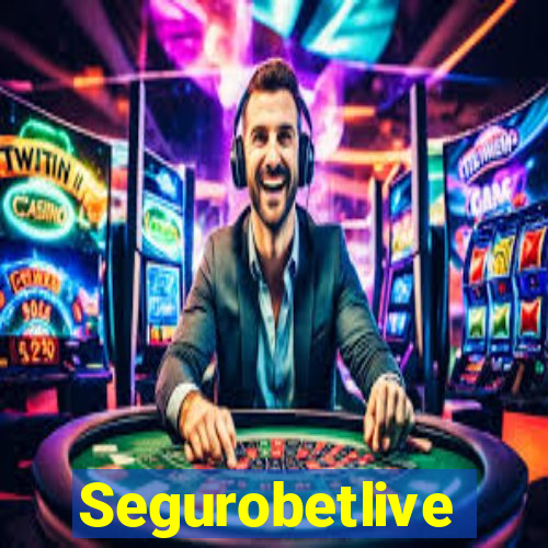 Segurobetlive