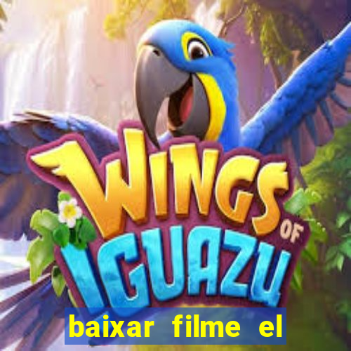 baixar filme el dorado (1966 dublado)