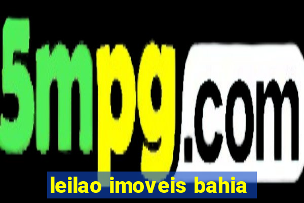 leilao imoveis bahia