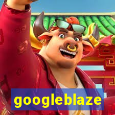 googleblaze