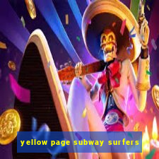 yellow page subway surfers