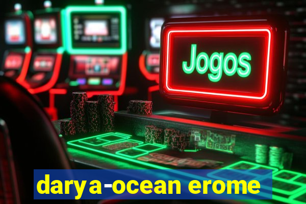 darya-ocean erome