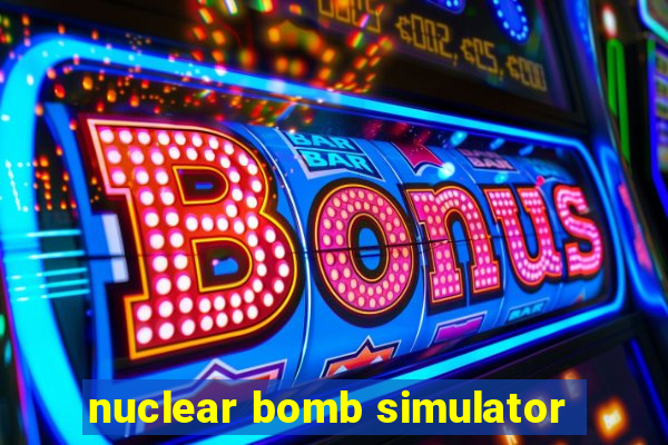 nuclear bomb simulator