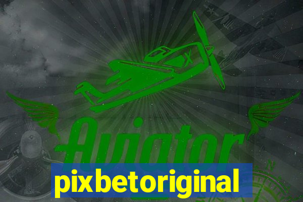 pixbetoriginal