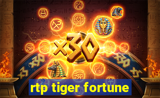 rtp tiger fortune