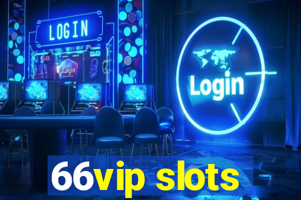 66vip slots