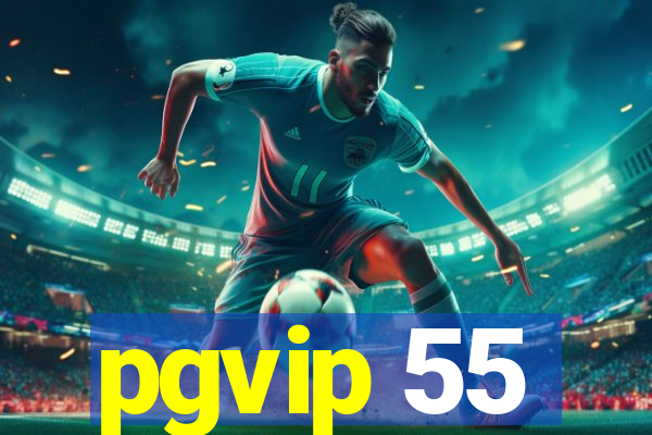 pgvip 55