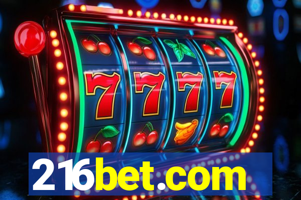 216bet.com