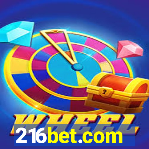 216bet.com