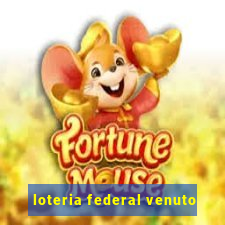 loteria federal venuto