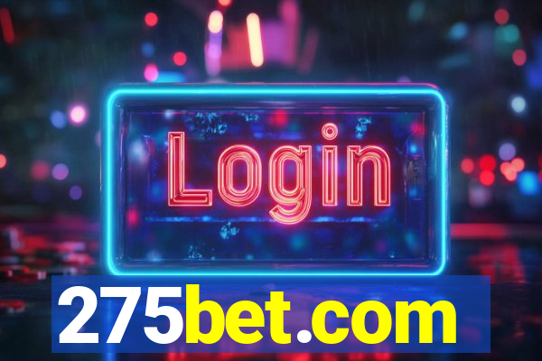 275bet.com