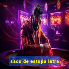 saco de estopa letra