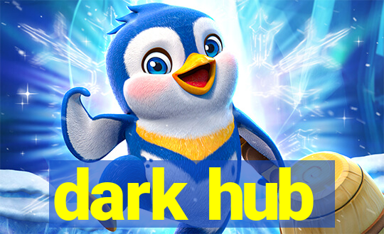 dark hub