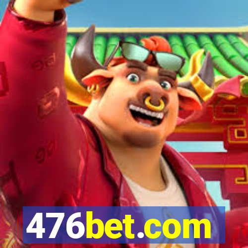 476bet.com