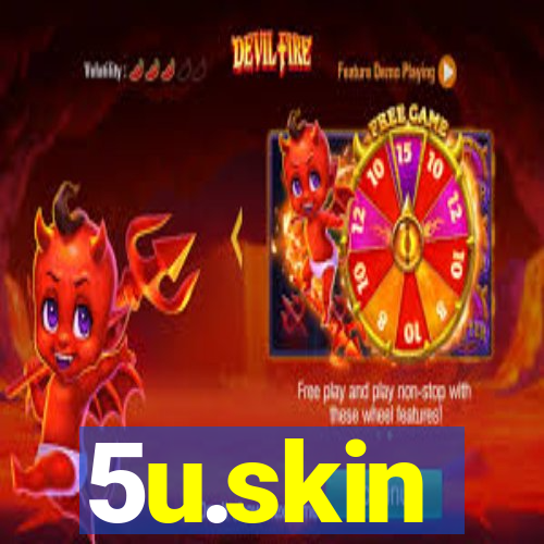 5u.skin