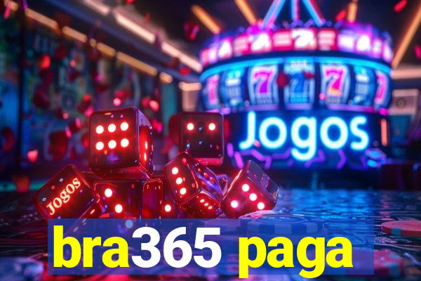 bra365 paga