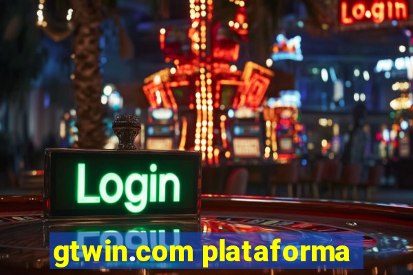 gtwin.com plataforma