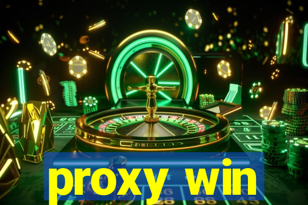 proxy win