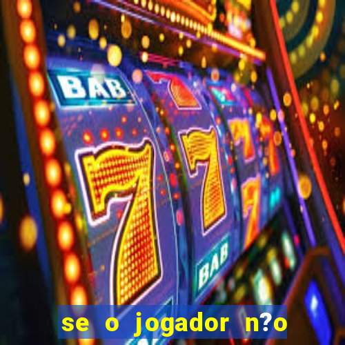 se o jogador n?o jogar anula a aposta betfair