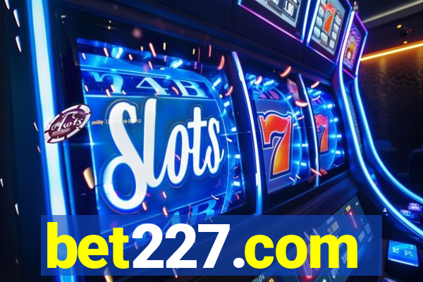 bet227.com