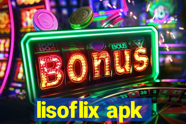 lisoflix apk