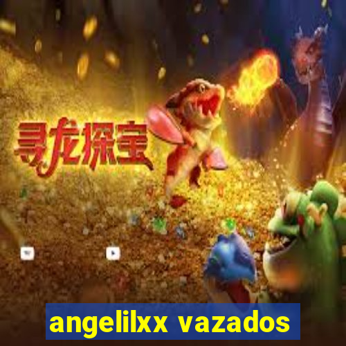 angelilxx vazados