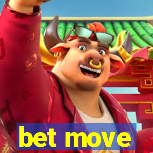 bet move