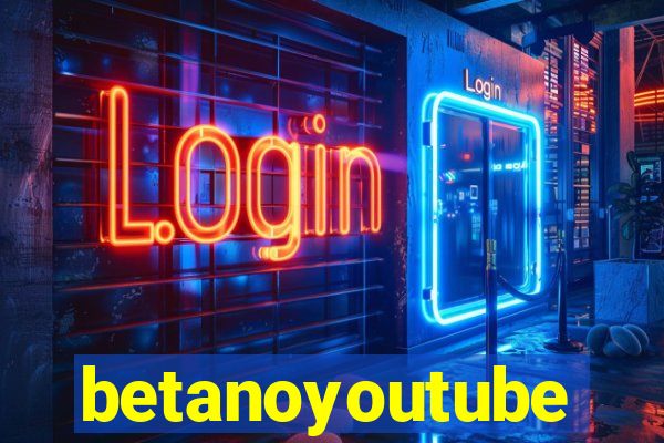 betanoyoutube