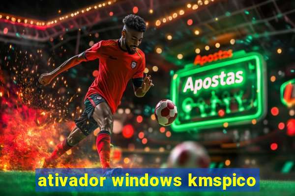 ativador windows kmspico