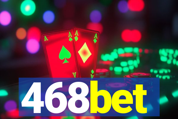 468bet