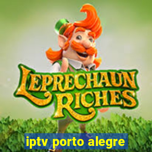 iptv porto alegre