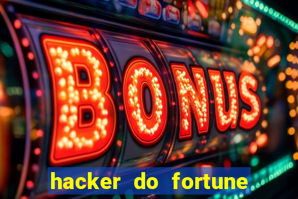 hacker do fortune tiger grátis