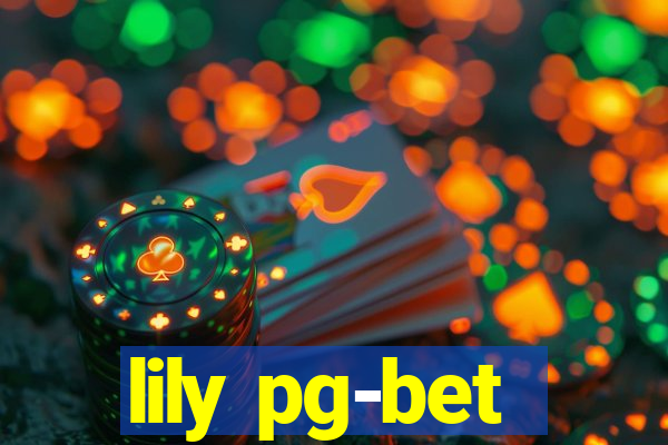 lily pg-bet