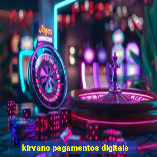 kirvano pagamentos digitais