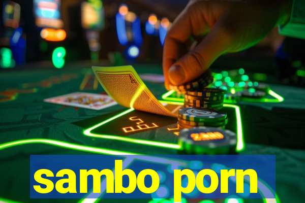 sambo porn