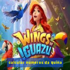 calcular numeros da quina