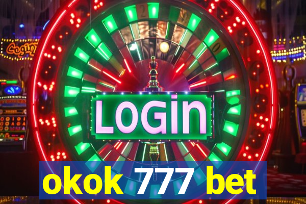 okok 777 bet