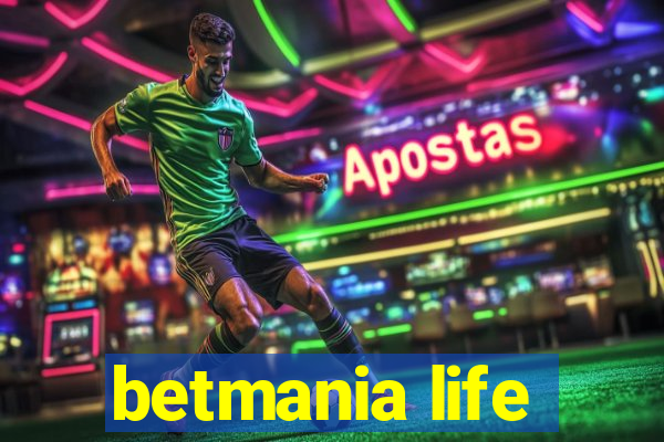 betmania life