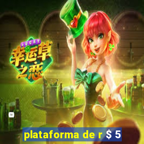 plataforma de r $ 5