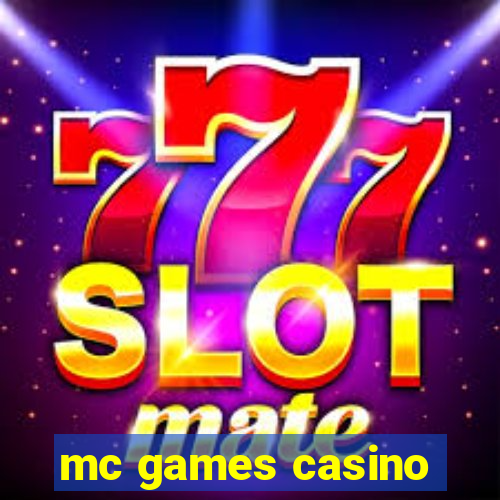 mc games casino