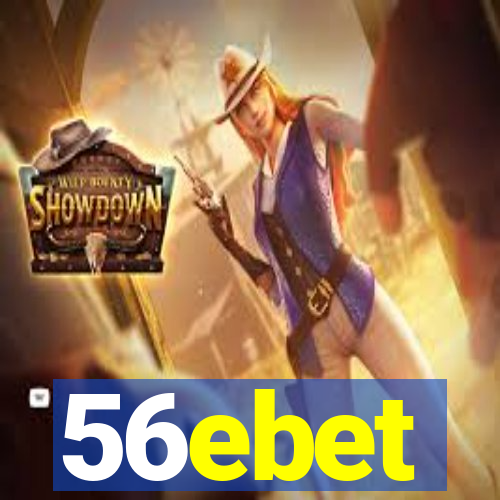 56ebet