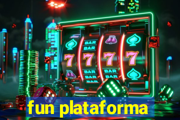 fun plataforma