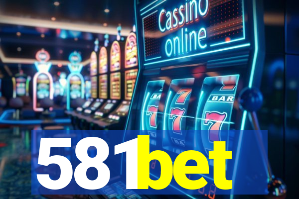 581bet