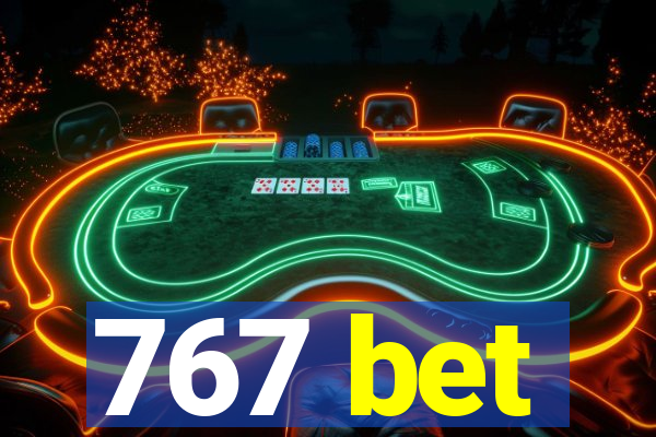 767 bet